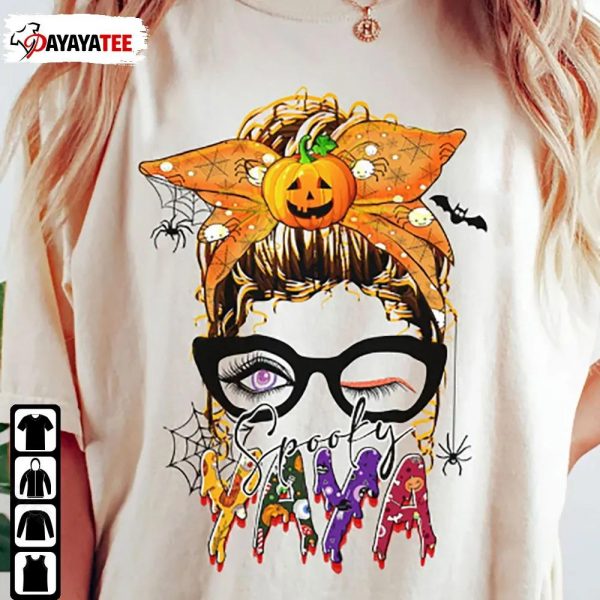 Spooky Yaya Halloween Shirt Messy Bun Grandma Halloween Costume - Ingenious Gifts Your Whole Family