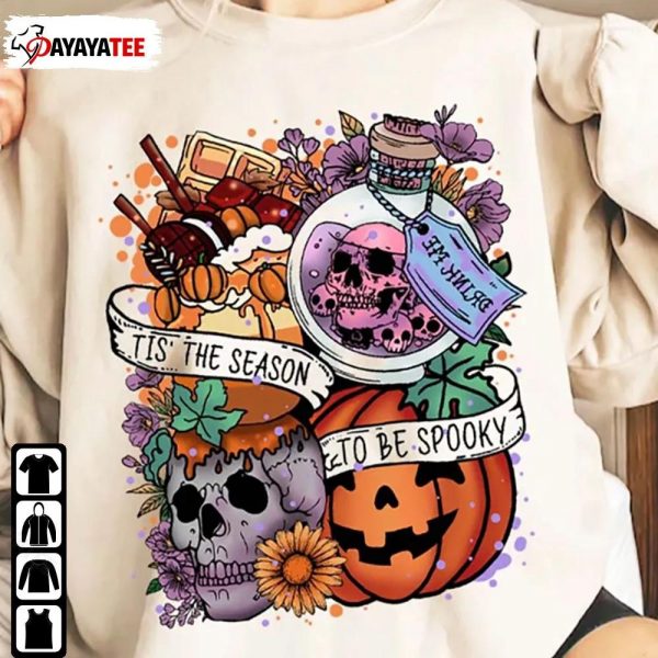 Tis The Season To Be Spooky Sweatshirt Halloween Fall Pumpkins - Ingenious Gifts Your Whole Family
