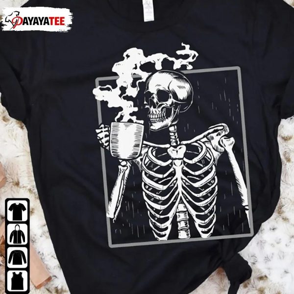 Skeleton Drinking Coffee Shirt Death Drinking Coffee Skull Halloween - Ingenious Gifts Your Whole Family