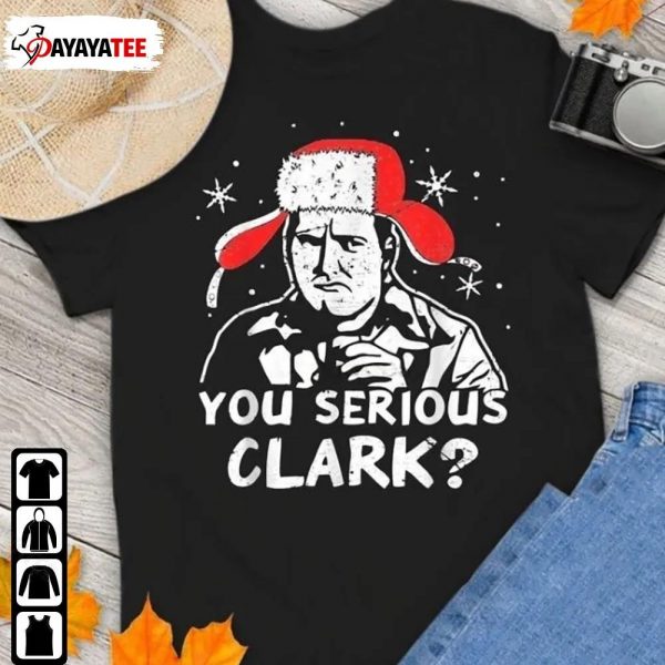 You Serious Clark Christmas Vacation Vintage Shirt Sweatshirt Funny Gift - Ingenious Gifts Your Whole Family
