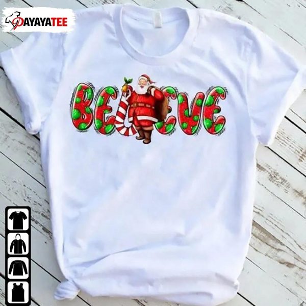 Christmas Santa Clause Believe Noel Shirt Christmas Gift - Ingenious Gifts Your Whole Family