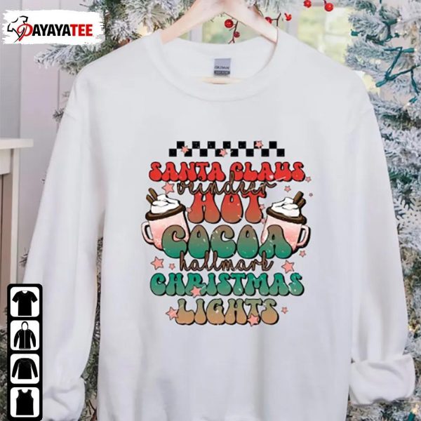 Hallmark Christmas Santa Claus Hot Cacao Sweatshirts Shirt Hoodie - Ingenious Gifts Your Whole Family