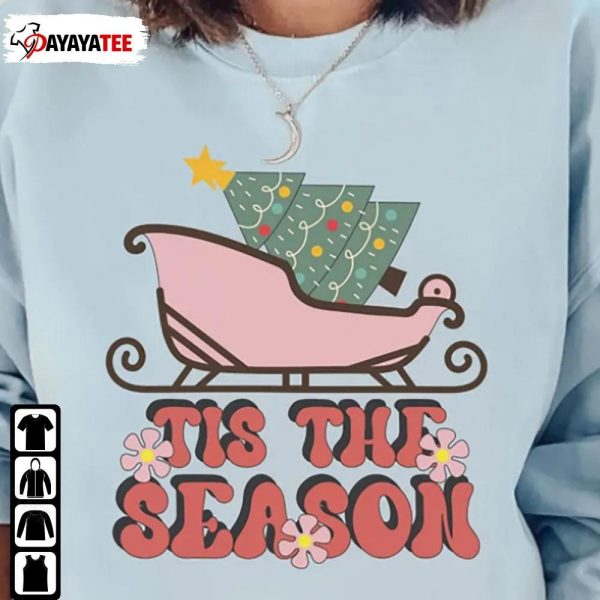 Retro Christmas Tis The Season Sweatshirt Xmas Tree Unisex - Ingenious Gifts Your Whole Family