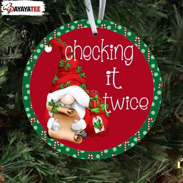 Checking It Twice Gnome Christmas Ornament - Ingenious Gifts Your Whole Family