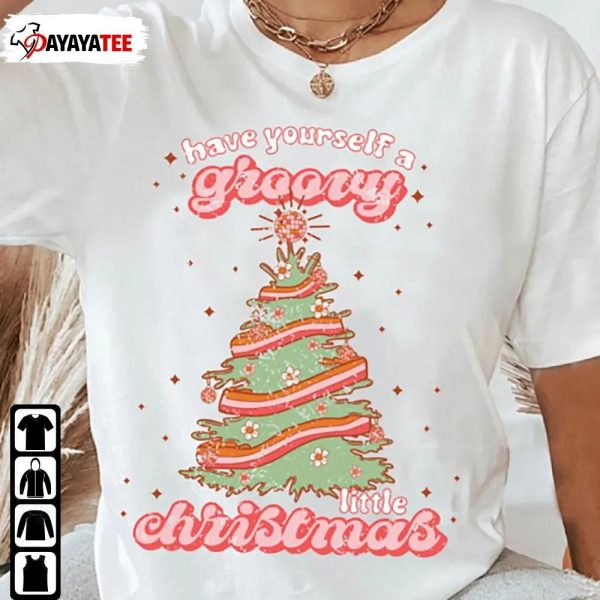 Have Yourself A Groovy Little Christmas Shirt Christmas Tree Sweatshirt - Ingenious Gifts Your Whole Family