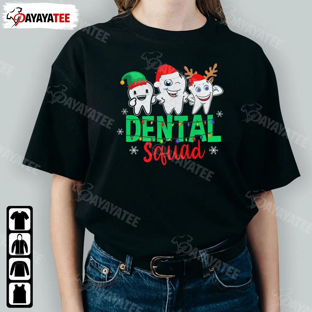 Dental Squad Christmas Light Shirt Funny Teeth Santa Reindeer Christmas - Ingenious Gifts Your Whole Family