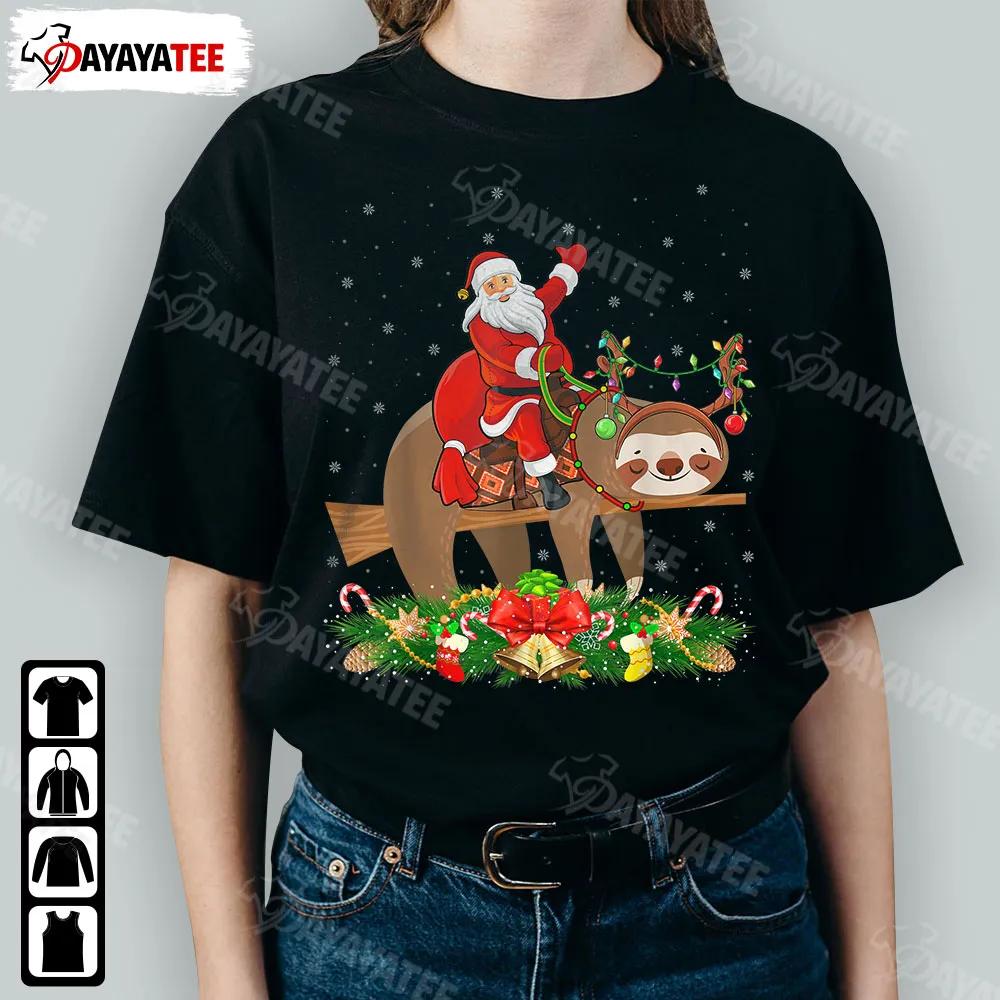 Santa Riding Sloth Christmas Shirt Sloth Lover Funny Outfit For Xmas Parties - Ingenious Gifts Your Whole Family