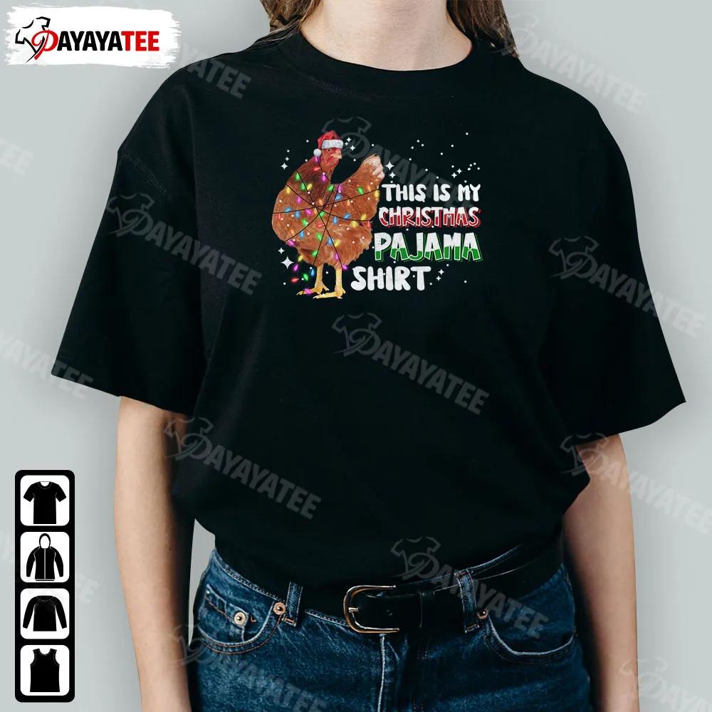 This Is My Christmas Pajama Shirt Chicken Christmas Lights Funny Outfit For Xmas Parties - Ingenious Gifts Your Whole Family