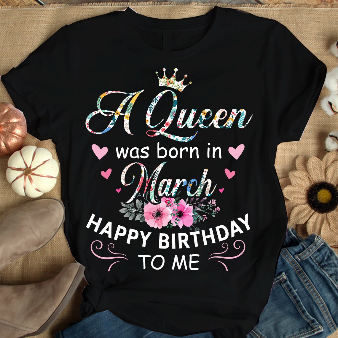 A Queen Was Born In March Shirts Women