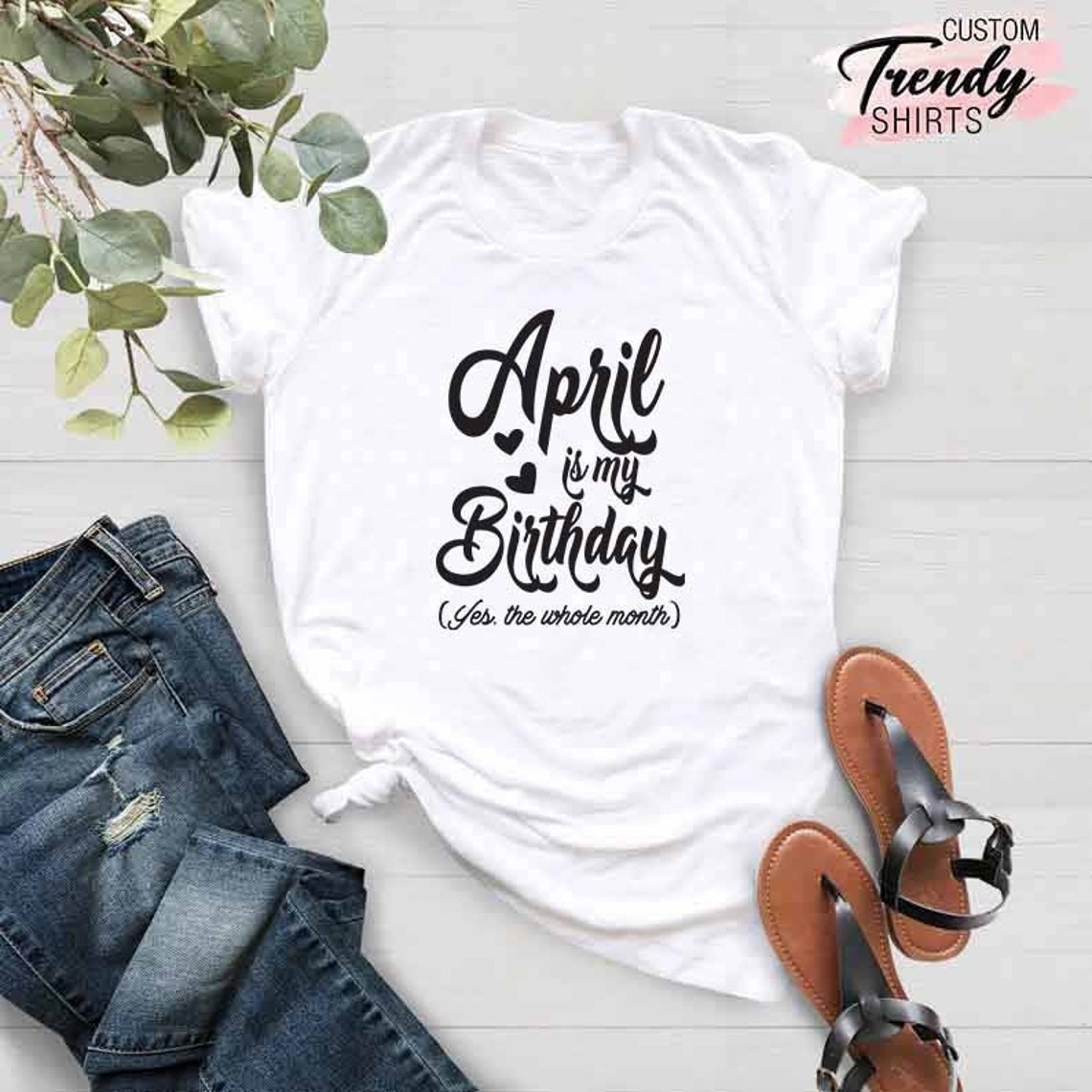 April Girl T-Shirts, April Birthday Tees, Gift For April Women