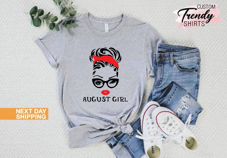 August Birthday Shirt Women