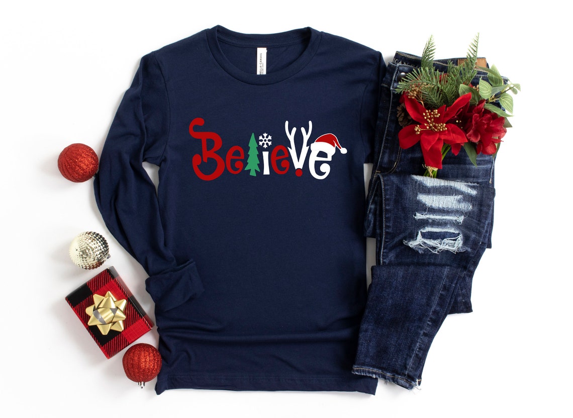 Believe Christmas Shirt, Christmas Believe Shirt Christmas Party Shirt Christmas T-Shirt, Christmas Family Shirt, Believe Shirt