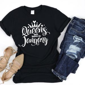 Birthday Gift For Queens, Queens Are Born In January Shirt