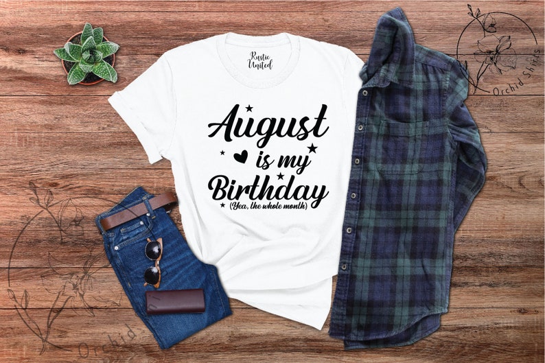 Birthday In August, Sarcastic Gift