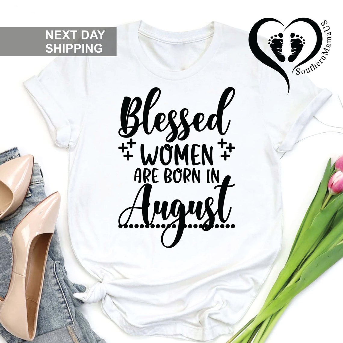 Blessed Women's Shirt, August Birthday Gift