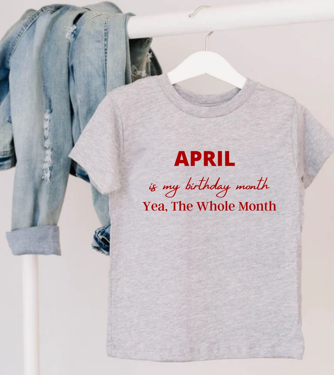 Funny Birthday Shirt, Birthday T-shirt, April Tee