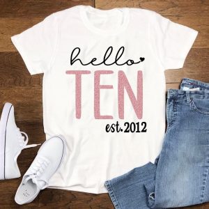 Hello Ten Est 2012 Shirt - 10th Birthday Shirt
