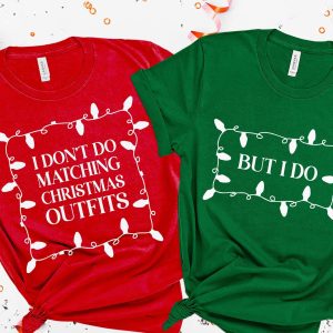 I don't do matching christmas outfits SVG, But I do SVG, Funny Christmas SVG, Couple Christmas shirts
