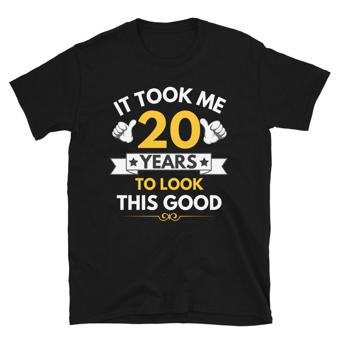 It took me 20 years to look this good Shirt Milestone Birthday Gift