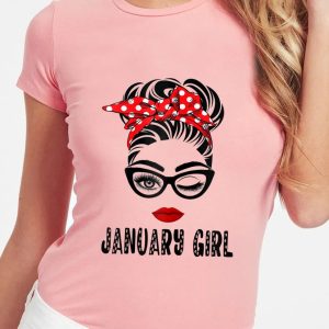 January Girl Woman Face Wink Eyes TShirt