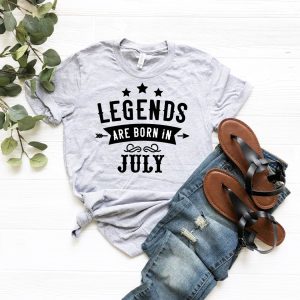 Legends Are Born In July Shirt, July Birthday T-Shirt