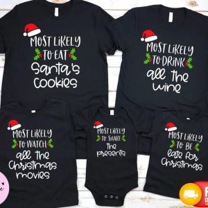 Matching Family Christmas Shirts Most Likely To Funny Group Christmas Holiday Shirts Xmas