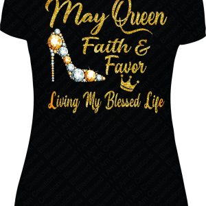 May Birthday Faith and Favor Birthday Shirt