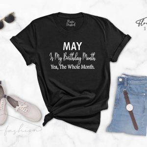May Birthday Shirt, Personalize Birthday Gift For Women