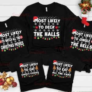 Most Likely to Christmas Shirts, Family Christmas Matching Shirt, Christmas Party Shirt, Christmas Group Shirt, Family Christmas Shirts