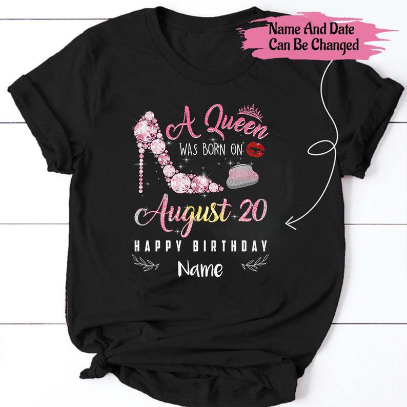 Personalized A Queen Was Born In August Birthday