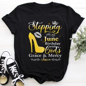 Personalized June Birthday Shirt, Stepping Into