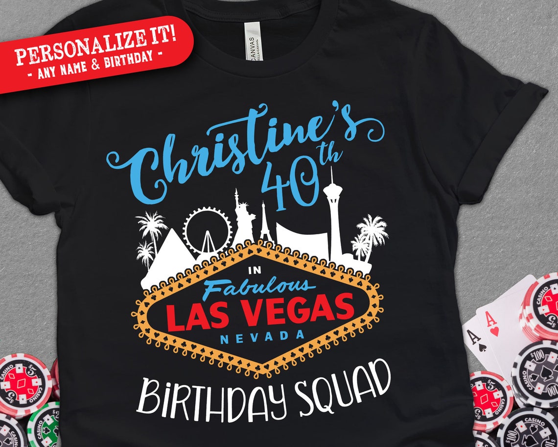 Personalized Name Year Vegas Birthday Shirt Fun Fabulous Las Vegas