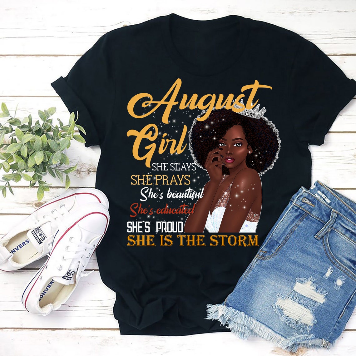 Queens Are Born In August She Slays Shirt