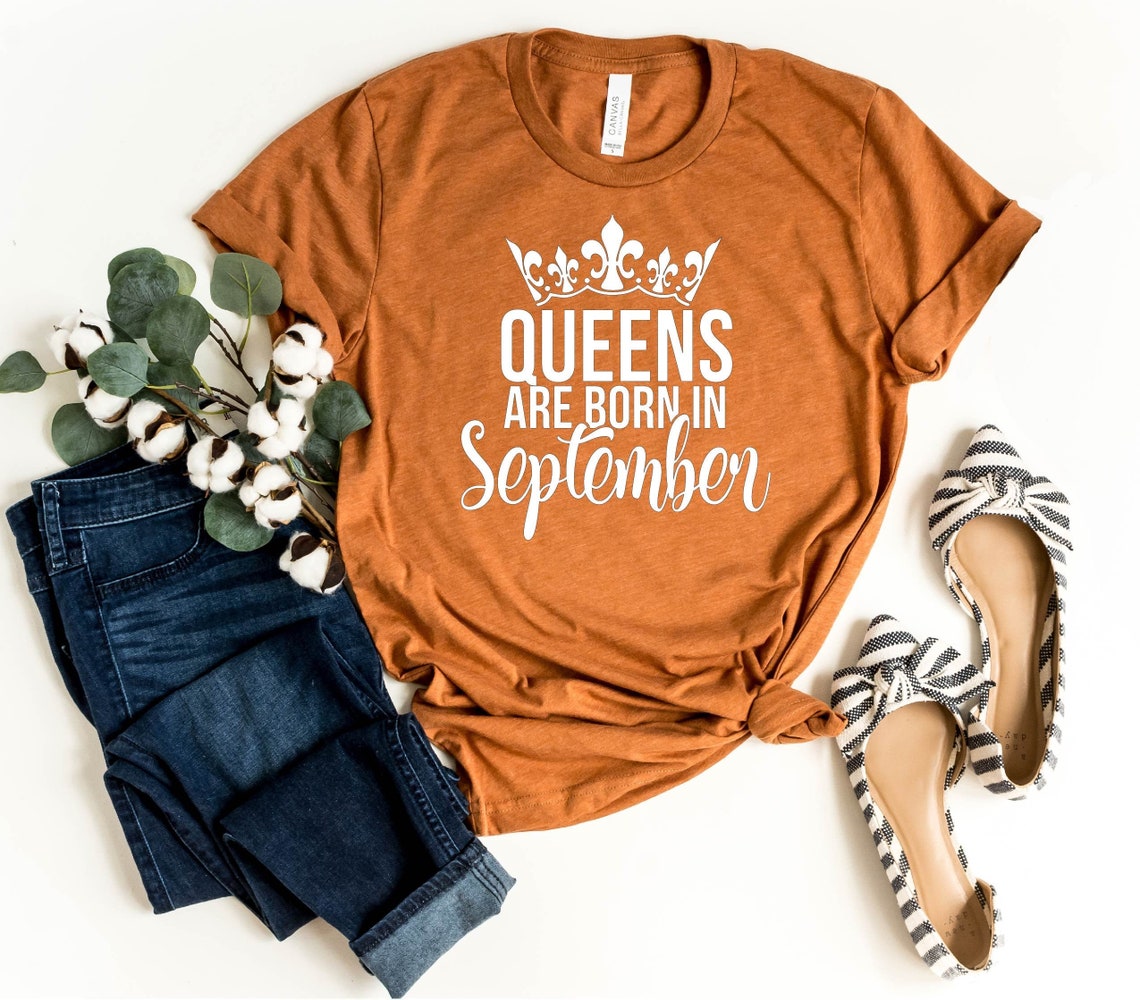 Queens Are Born In September Birthday Shirt