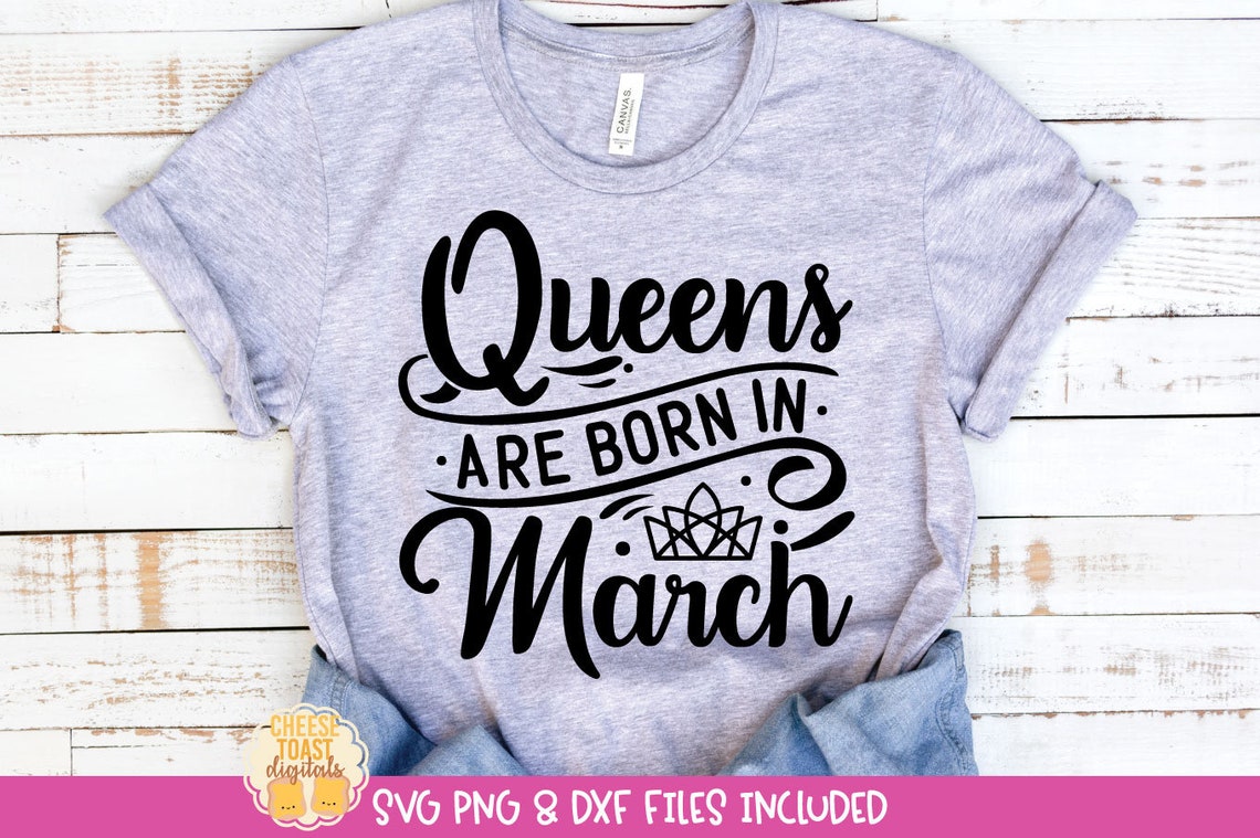 Queens Are Born in March Crown Birthday Shirt