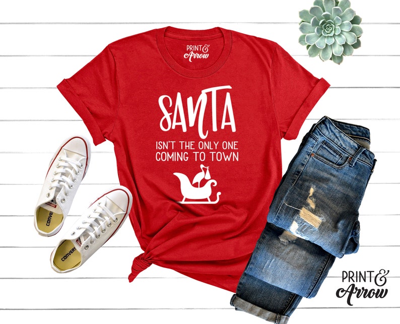 Santa Isn't the Only One Coming To Town, Christmas Pregnancy Announcement, Christmas Cookies For Two, Pregnancy Reveal Shirt, Santa Shirt