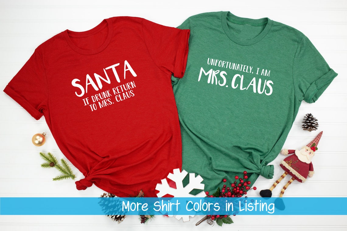Santa and Mrs. Claus Couple Shirts, Christmas Matching Shirts For Couple, Funny Christmas Matching Shirts For Couple