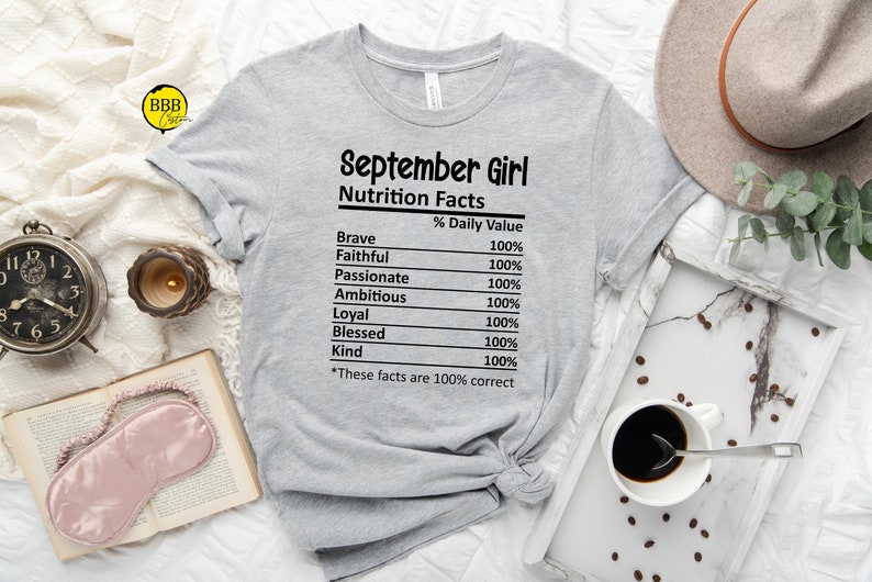 September Girl Nutrition Facts Shirt
