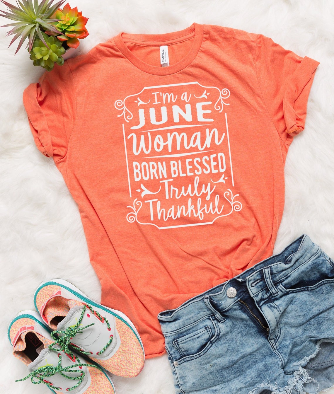 Thankful And Blessed, June Birthday Trendy Shirt