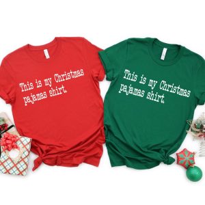 This is My Christmas Pajama Shirt, Christmas Party Shirt, Funny Christmas Shirt, Holiday Party Couple Shirts, Pajama Shirt Gift for Xmas