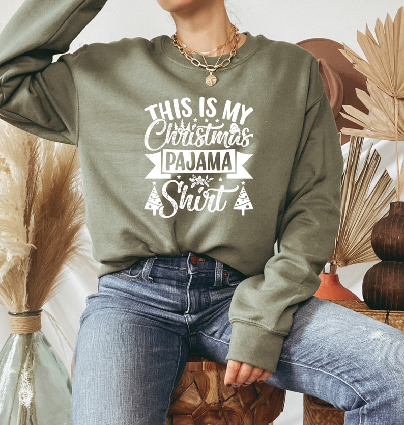 This is My Christmas Pajama Shirt Sweatshirt, Christmas Sweat, Christmas Hoodie, Christmas Sweater, Holiday Sweatshirt, Xmas Tee