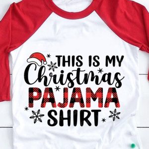 This is my Christmas Pajama shirt, Christmas Holiday Shirt
