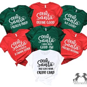 Dear Santa Shirts, Dear Santa Christmas Family Shirts, Dear Santa Group Shirts, Christmas Family Shirt, Christmas Quotes Shirt, Family Shirt