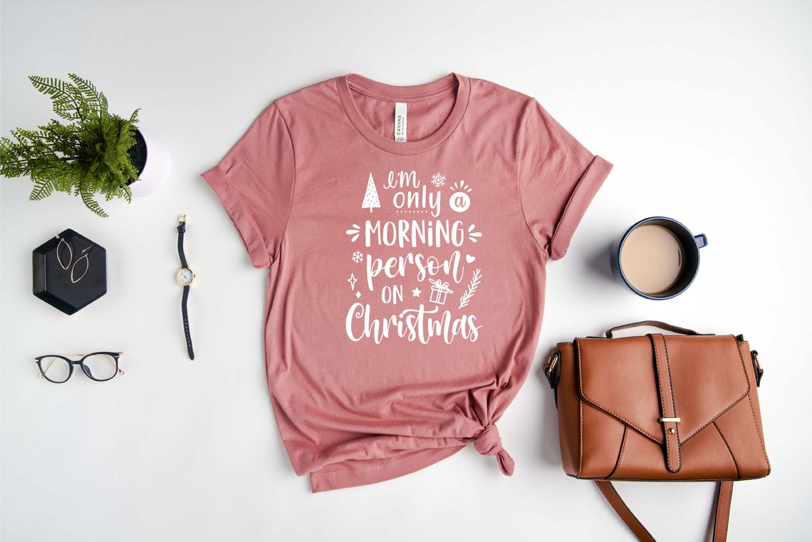 Im Only a Morning Person on Christmas Shirt - Funny Christmas Shirt - Christmas Morning tshirt - Gift for Kids - Family Shirt -Gift for Him