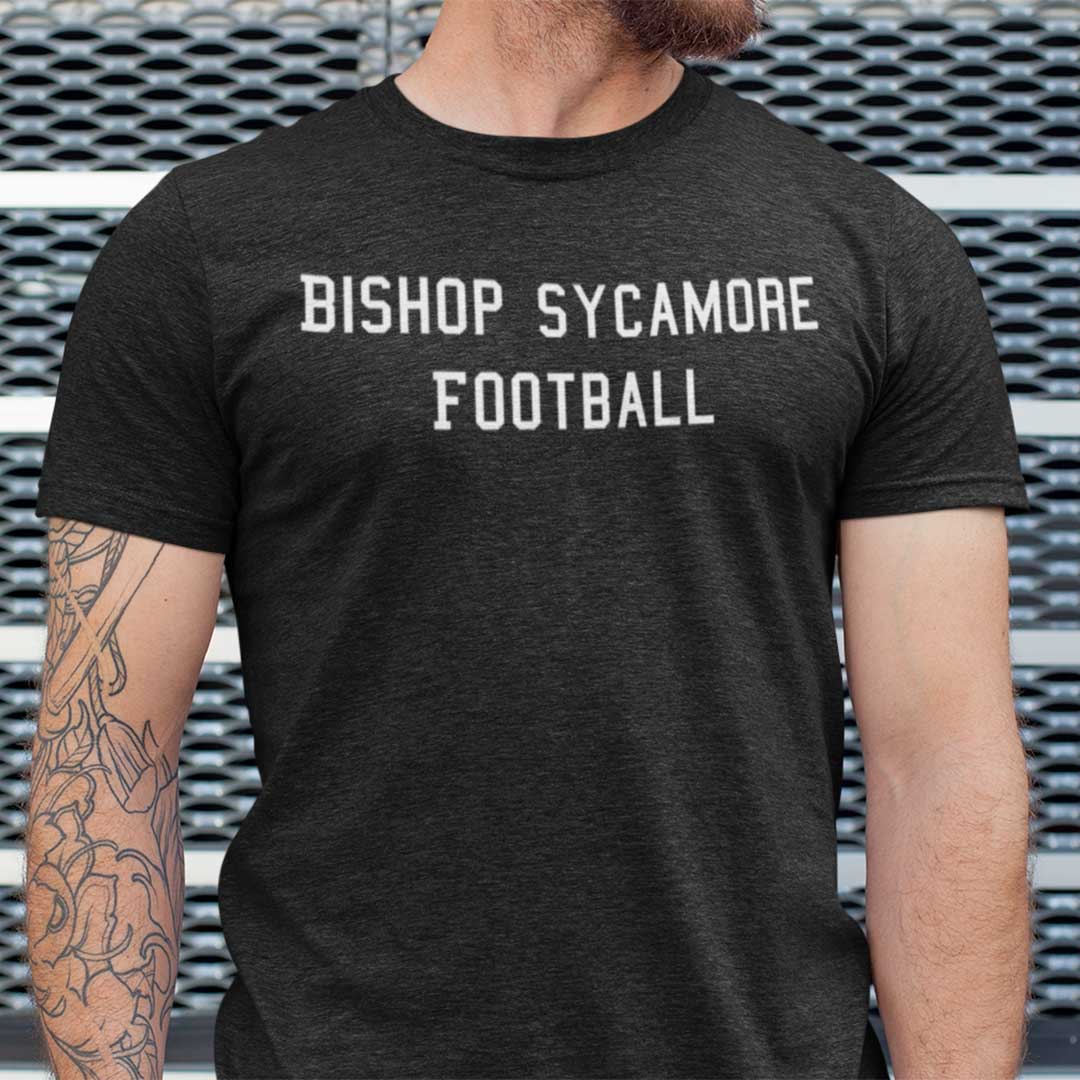 Bishop Sycamore Shirt Football Tee