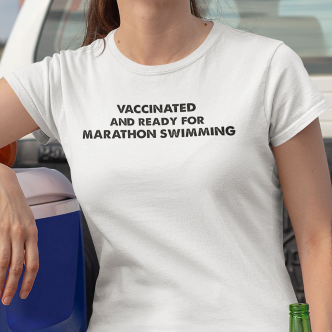 Vaccinated And Ready For Marathon Swimming T Shirt