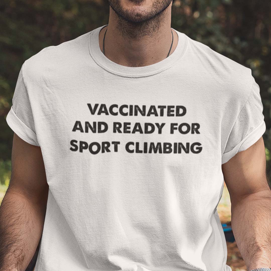 Vaccinated And Ready For Sport Climbing T Shirt