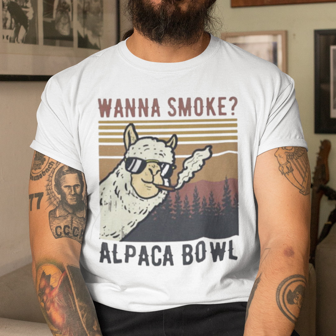 Wanna Smoke Alpaca Bowl Shirt