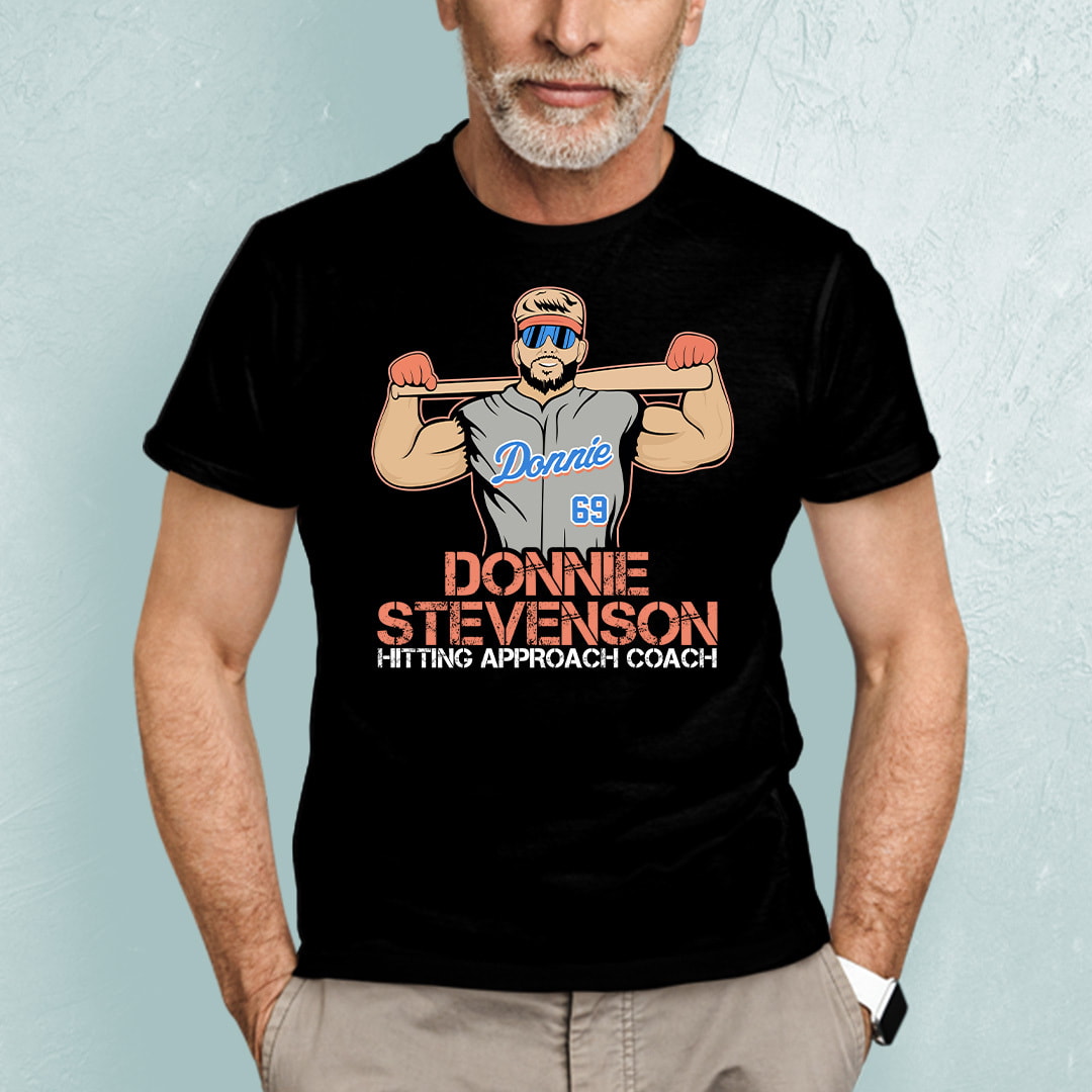 Donnie Stevenson Shirt Donnie 69 Hitting Approach Coach