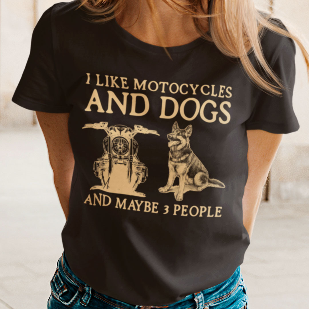 Motorcycle Riding Shirt I Like Motorcycles And Dogs
